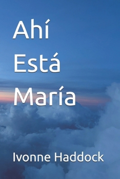 Paperback Ahi Esta Maria Book