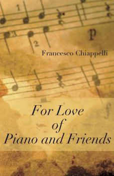 Paperback For Love of Piano and Friends Book