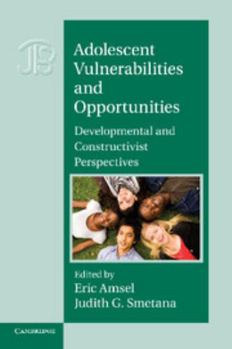Paperback Adolescent Vulnerabilities and Opportunities: Developmental and Constructivist Perspectives Book