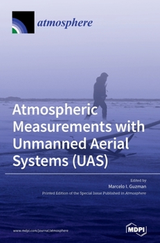 Hardcover Atmospheric Measurements with Unmanned Aerial Systems (UAS) Book