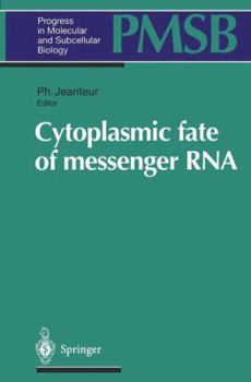 Paperback Cytoplasmic Fate of Messenger RNA Book