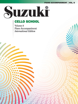 Paperback Suzuki Cello School, Vol 8: Piano Acc. Book