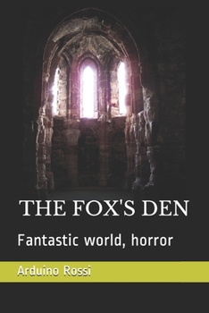 Paperback The Fox's Den: Fantastic world, horror Book