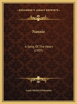 Nannie: A Song Of The Heart (1907)