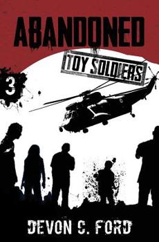 Paperback Abandoned: Toy Soldiers Book Three Book