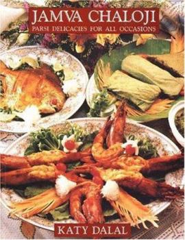Paperback Jamva Chaloji, Parsi Delicacies for all Occasions Book
