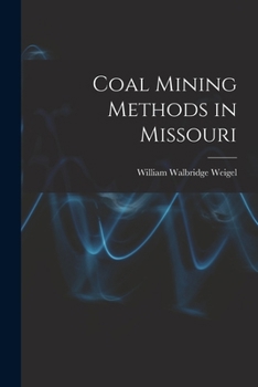 Paperback Coal Mining Methods in Missouri Book