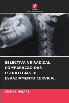 Paperback Selectiva Vs Radical: Comparação Das Estratégias de Esvaziamento Cervical [Portuguese] Book