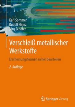 Paperback Verschlei? Metallischer Werkstoffe: Erscheinungsformen Sicher Beurteilen [German] Book