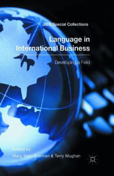 Language in International Business: Developing a Field
