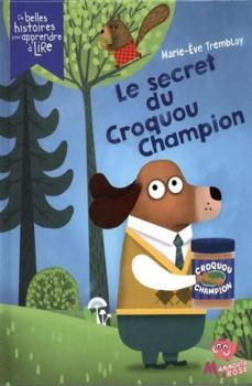 Hardcover Le secret du Croquou Champion [French] Book