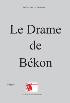 Paperback Le Drame de Békon Book