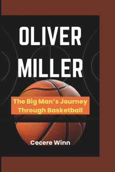 Paperback Oliver Miller: The Big Man's Journey Through Basketball Book