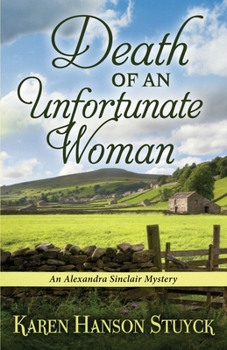 Paperback Death of an Unfortunate Woman: An Alexandra Sinclair Mystery Book