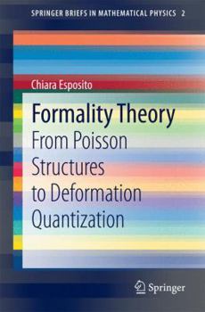 Paperback Formality Theory: From Poisson Structures to Deformation Quantization Book