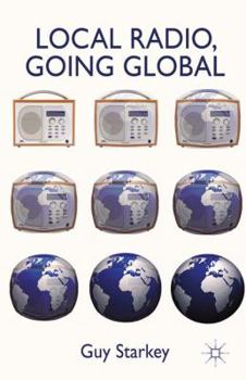 Paperback Local Radio, Going Global Book