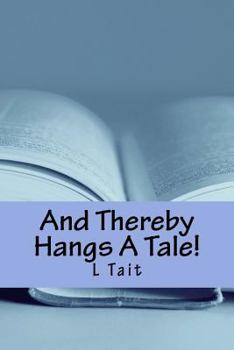 Paperback And Thereby Hangs A Tale! Book