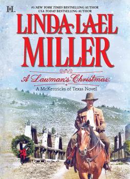 Hardcover A Lawman's Christmas: A McKettricks of Texas Novel: A Holiday Romance Novel Book