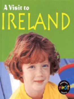 Hardcover Ireland (A Visit To...) Book