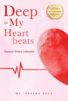 Paperback Deep in My Heartbeats: Davena's Poetry Collection Book