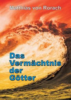Paperback Das Vermächtnis der Götter [German] Book