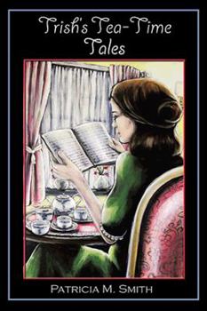 Paperback Trish's Tea-Time Tales Book