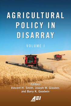 Hardcover Agricultural Policy in Disarray: Volume 1 Book