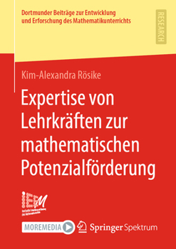 Paperback Expertise Von Lehrkräften Zur Mathematischen Potenzialförderung [German] Book
