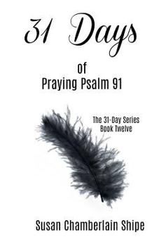 Paperback 31 Days of Praying Psalm 91 Book