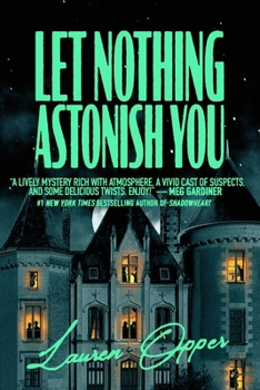 Paperback Let Nothing Astonish You Book