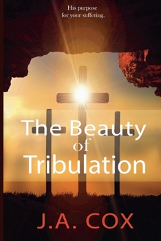 Paperback The Beauty of Tribulation Book