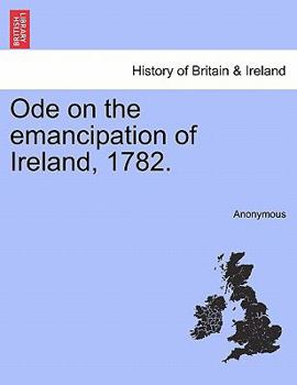Paperback Ode on the Emancipation of Ireland, 1782. Book