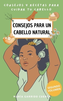 Paperback Consejos Para Un Cabello Natural [Spanish] Book