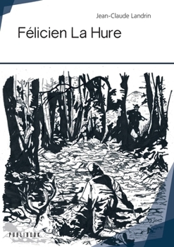 Paperback Félicien La Hure [French] Book