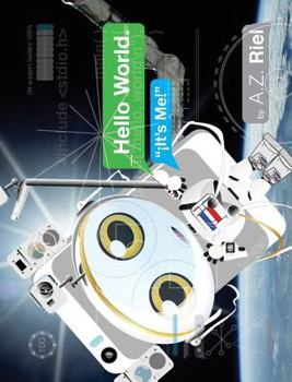 Hardcover Hello World.: "¡it's Me!" Book