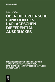 Hardcover Über Die Greensche Funktion Des Laplaceschen Differentialausdruckes [German] Book