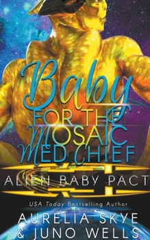 Paperback Baby For The Mosaic Med Chief Book