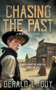 Paperback Chasing The Past: A Classic YA Western Adventure Book