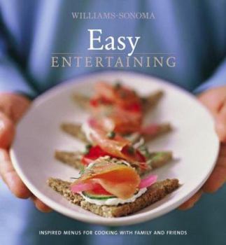 Hardcover Williams-Sonoma Entertaining: Easy Entertaining Book