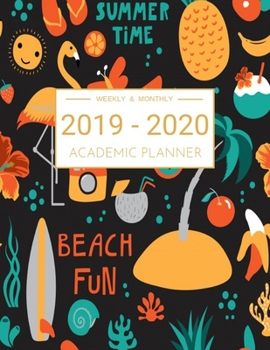 2019-2020 Academic Planner Weekly And Monthly: Calendar Schedule Organizer and Journal Notebook With Inspirational Quotes And Beautiful Colorful Cover (July 2019 through June 2020)