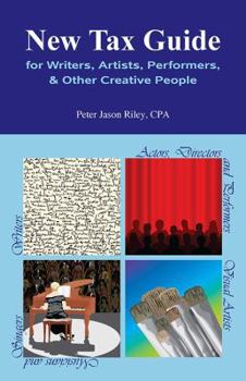 Paperback New Tax Guide for Writers, Artists, Performers & Other Creative People Book