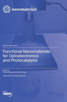 Hardcover Functional Nanomaterials for Optoelectronics and Photocatalysis Book