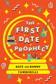 Paperback The First Date Prophecy: A Hilarious and Nostalgic Love Story Book