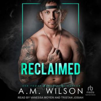 Reclaimed - Book #5 of the Powell Sanctuary