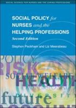 Paperback Social Policy for Nurses and the Helping Professions Book