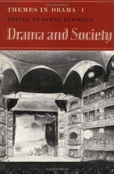 Hardcover Themes in Drama: Volume 1, Drama and Society Book