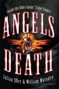 Paperback Angels of Death: Inside the Biker Gangs' Crime Empire Book