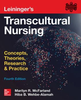 Paperback Leininger's Transcultural Nursing: Concepts, Theories, Research & Practice, Fourth Edition Book