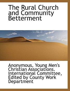 Paperback The Rural Church and Community Betterment Book