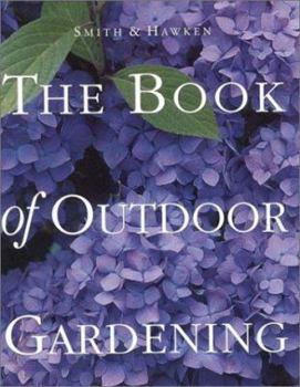 Paperback Smith & Hawken: The Book of Outdoor Gardening Book